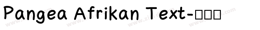 Pangea Afrikan Text字体转换